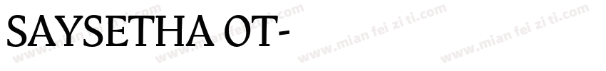 SAYSETHA OT字体转换